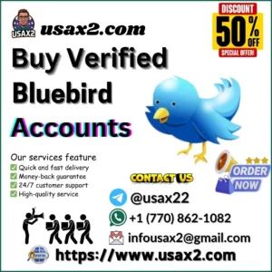 Buy Verified Bluebird Accounts